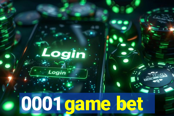 0001 game bet